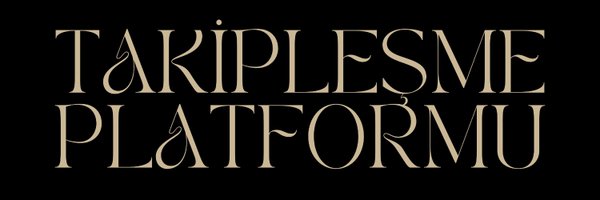 XTakiplesme Profile Banner