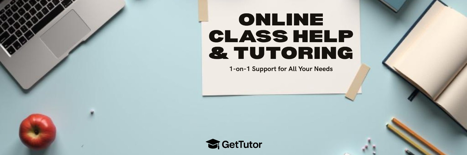 GetTutor | Online Class Help (@GetTutorNow) / Posts / X