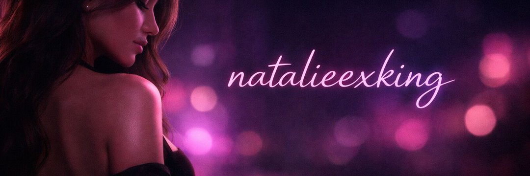 Nataliex 👸 banner