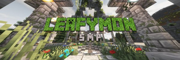 LeafymonSMP Profile Banner