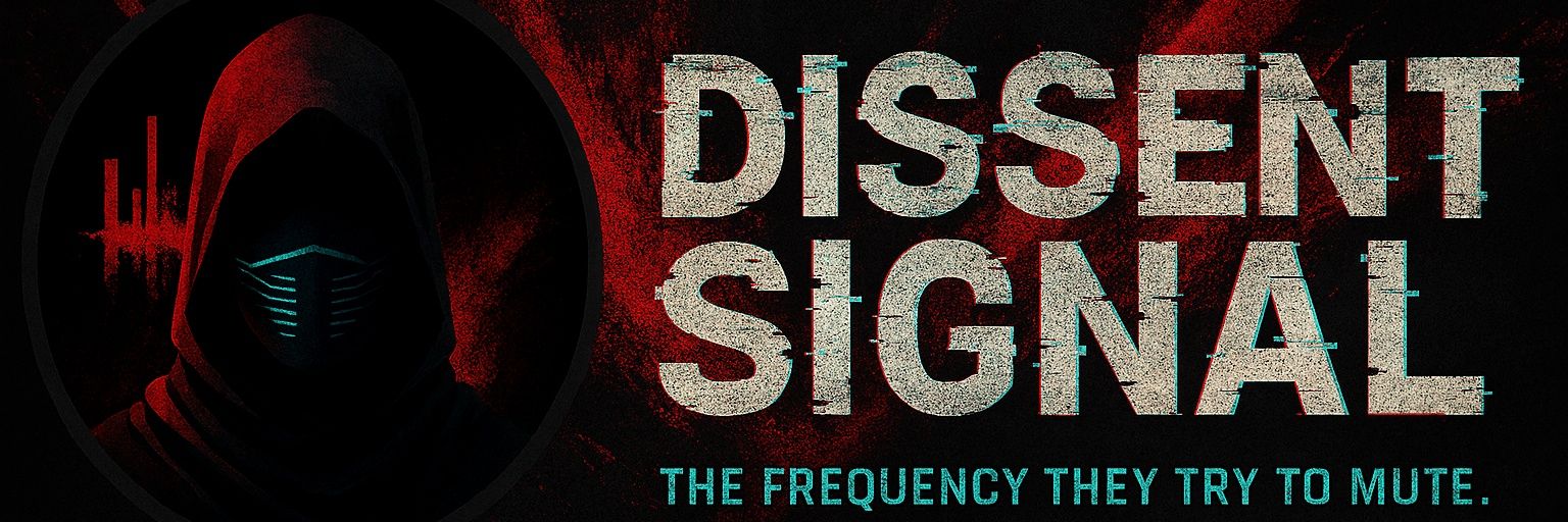 Dissent Signal banner