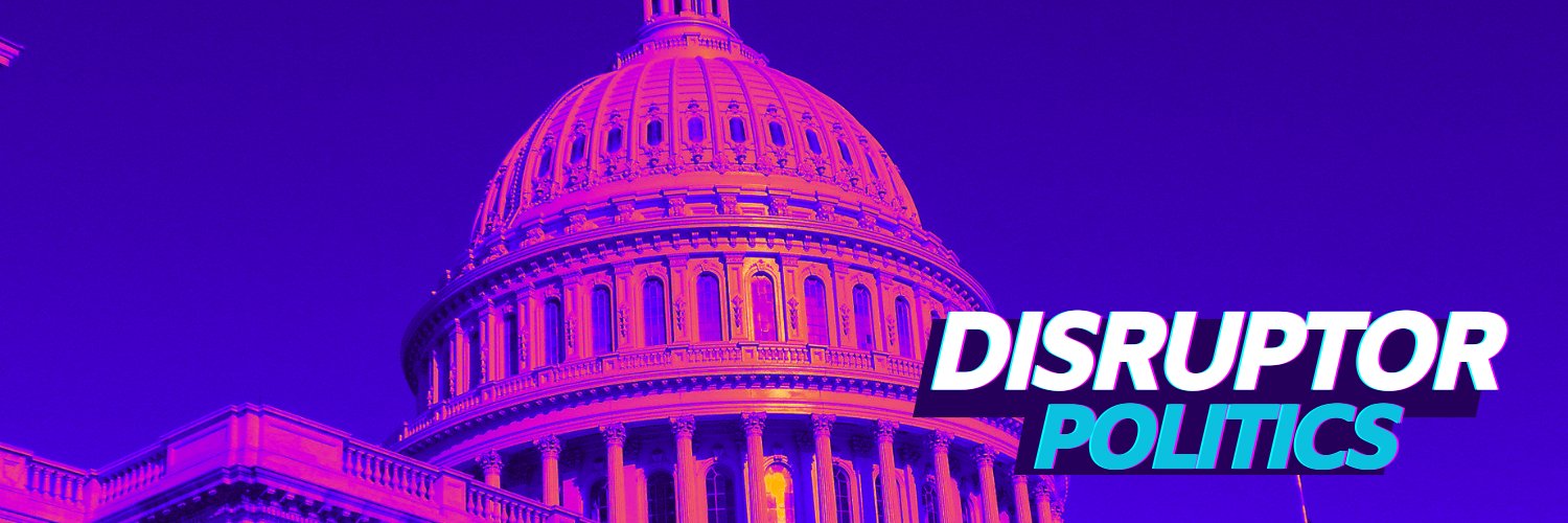 Disruptor Politics banner