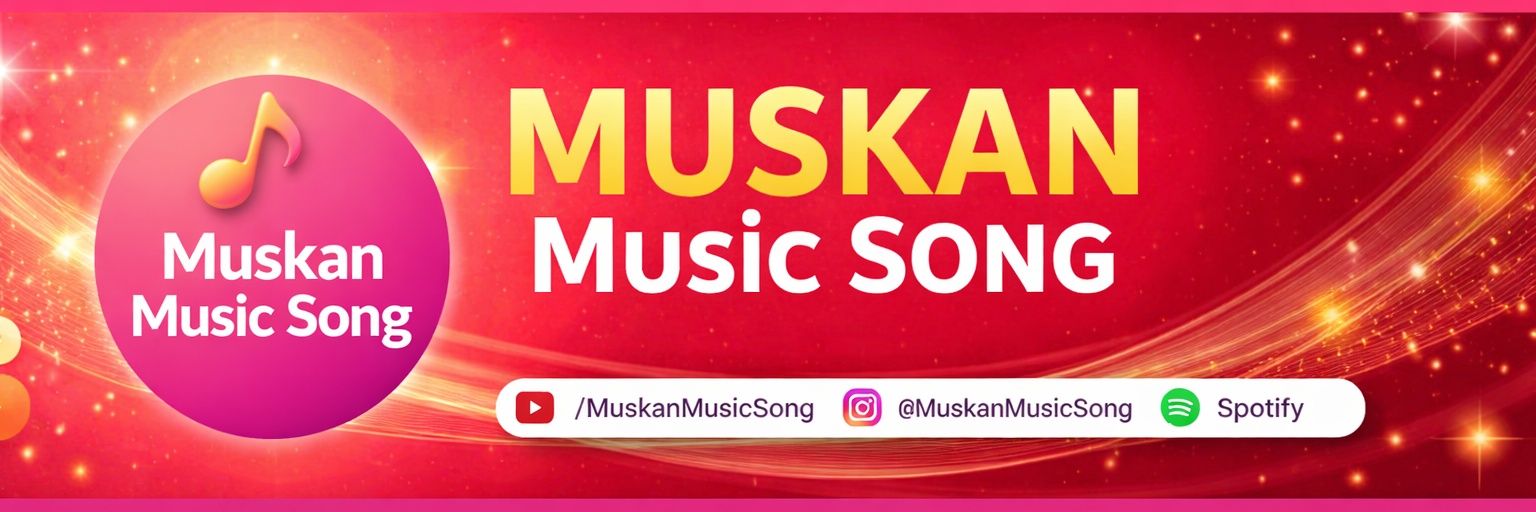 Muskan Music banner