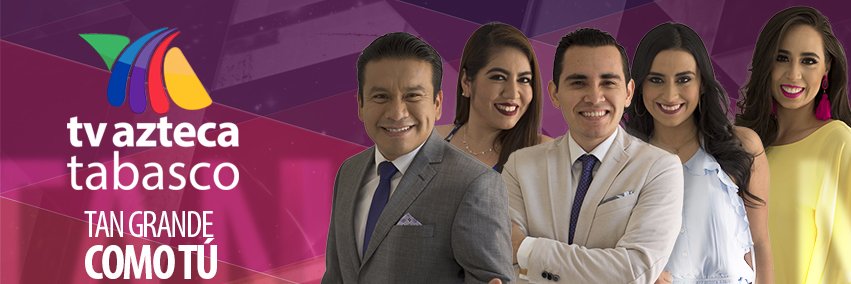 TV Azteca Tabasco banner