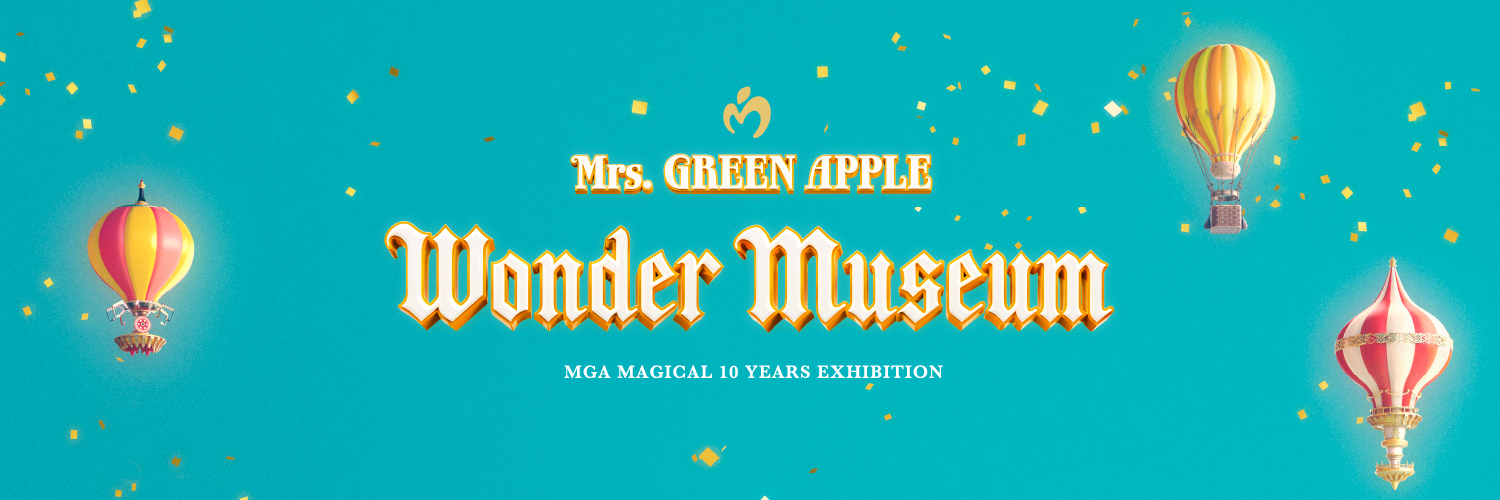 Mrs. GREEN APPLE『Wonder Museum』 banner
