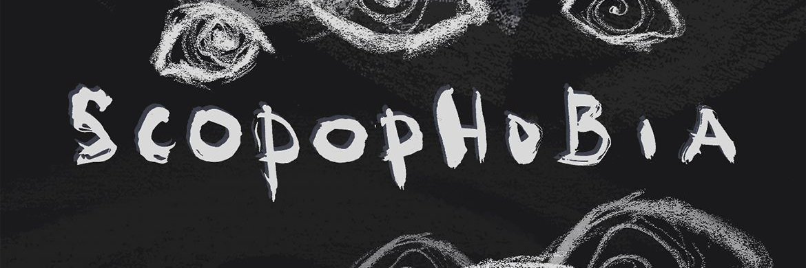 Scopophobia banner