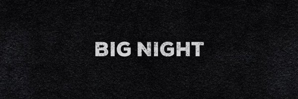 BigNightEnt Profile Banner
