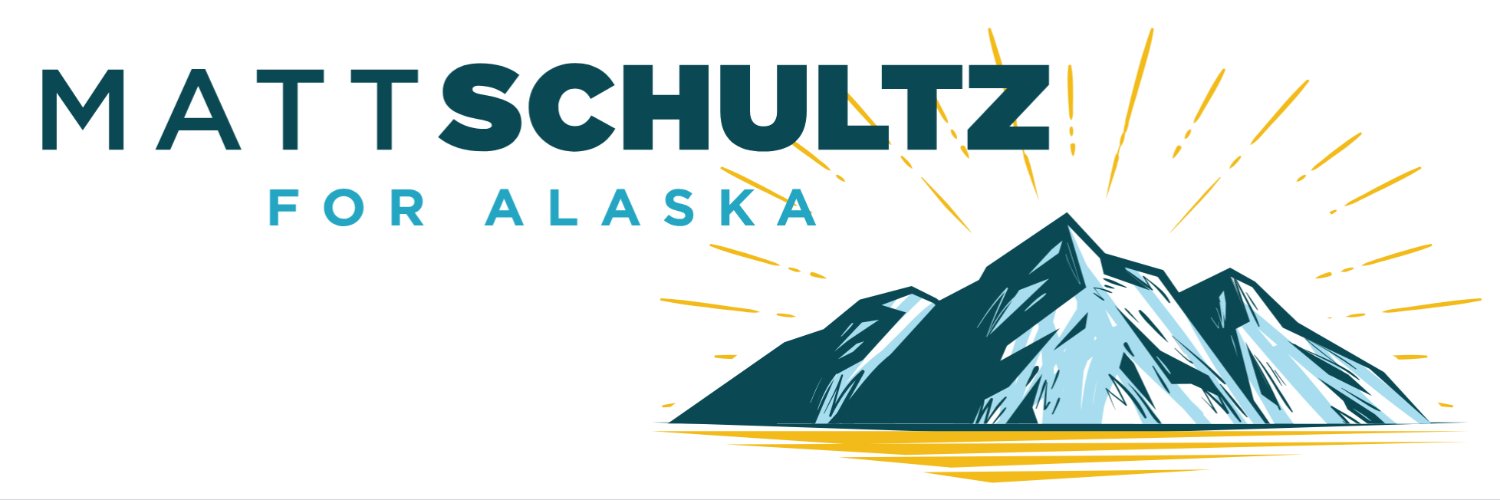 Matt Schultz for Alaska banner