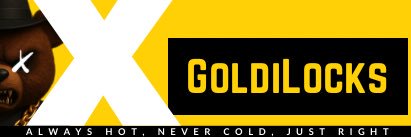 GoldiLocks banner