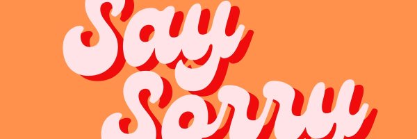 SaySorry Profile Banner