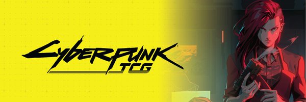 Cyberpunk_TCG Profile Banner