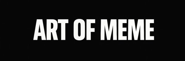 ArtOfMemeEvent Profile Banner