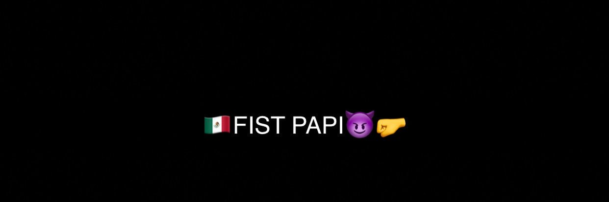 Mex Fister🇲🇽🤛 banner