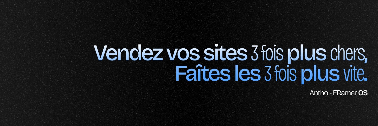 antho - FRamer OS ⚙️🇫🇷 banner