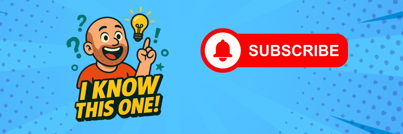 I Know This One! banner
