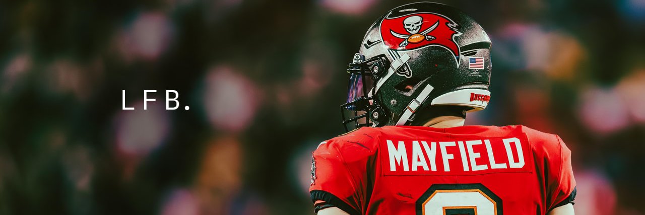 LFB. | Not @BakerMayfield banner