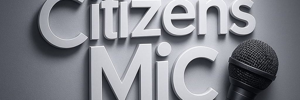 The Citizens Mic banner