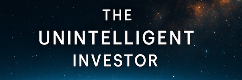 The Unintelligent Investor banner