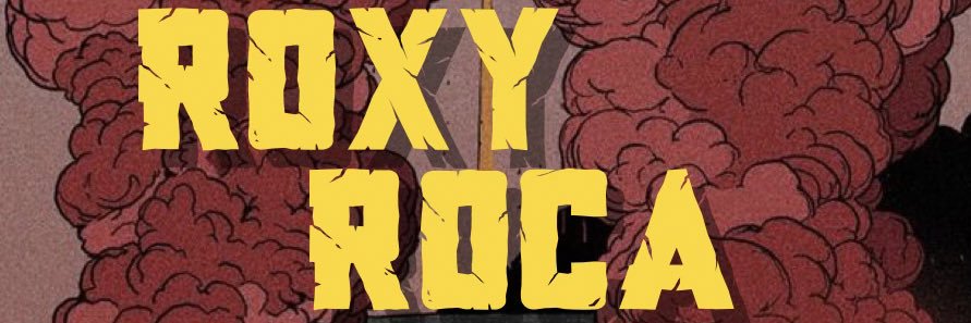 Roxy Roca banner