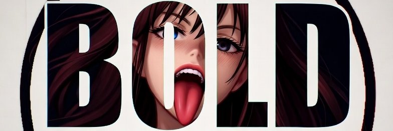 Bold Animations 🔞̷ banner