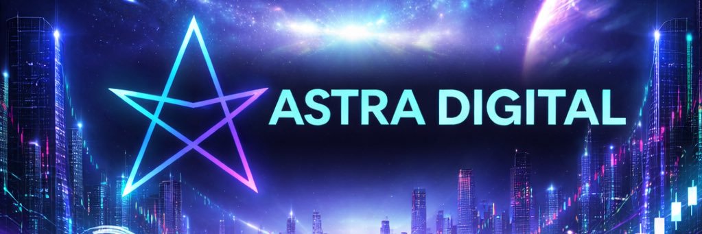 Astra Digital 星辰数字 banner