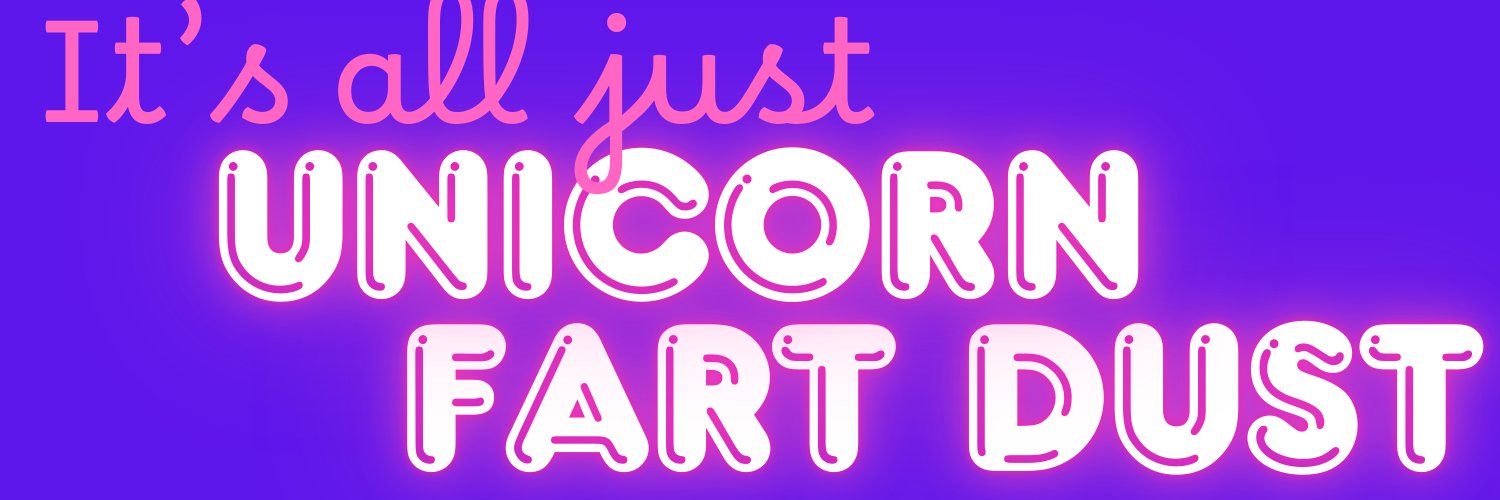 Unicorn Fart Dust - Has Moved! banner