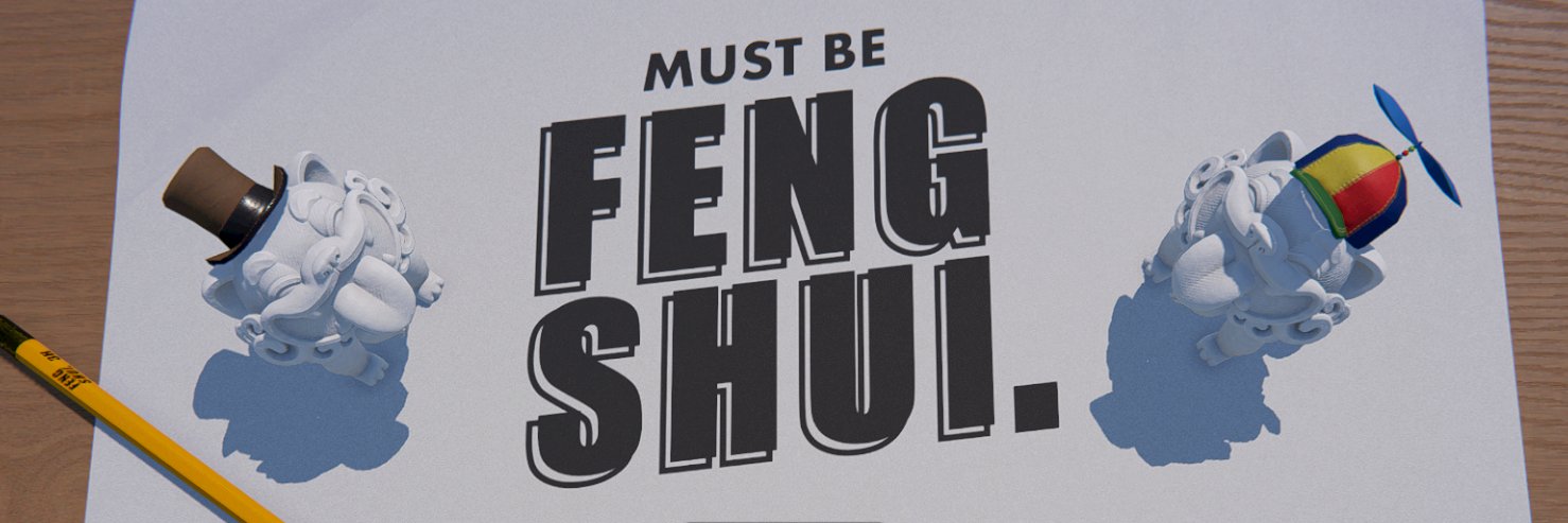 Must Be Feng Shui banner