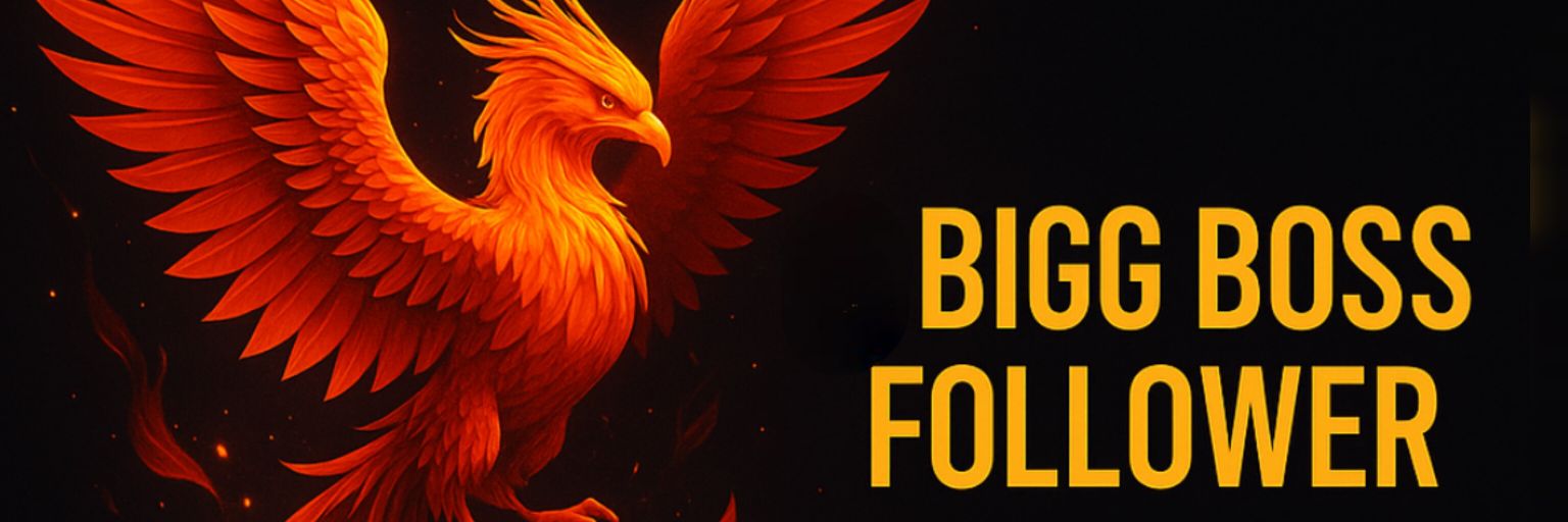 BIGG BOSS FOLLOWER banner