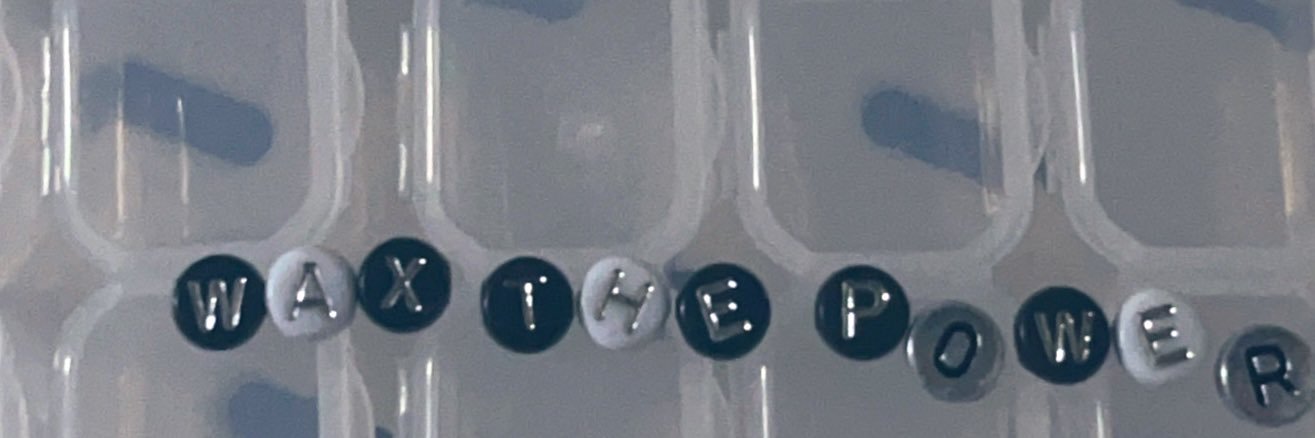 WAX THE POWER banner