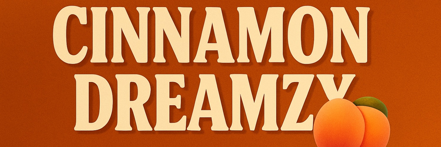 Cinnamon Dreamz (@Cinnamondreamzx) / Posts / X