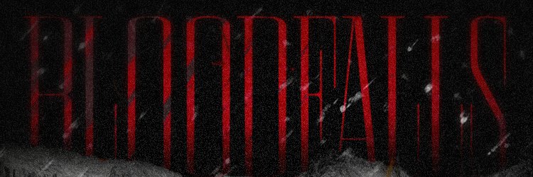 ʙʟᴏᴏᴅꜰᴀʟʟꜱ banner