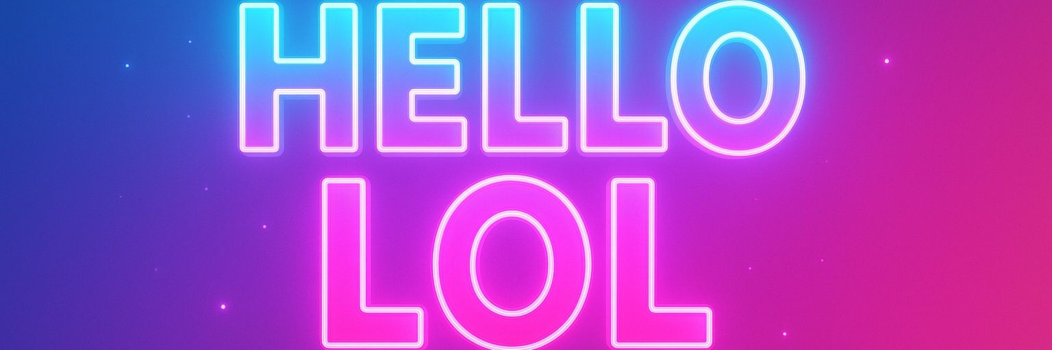 HELLO LOL banner