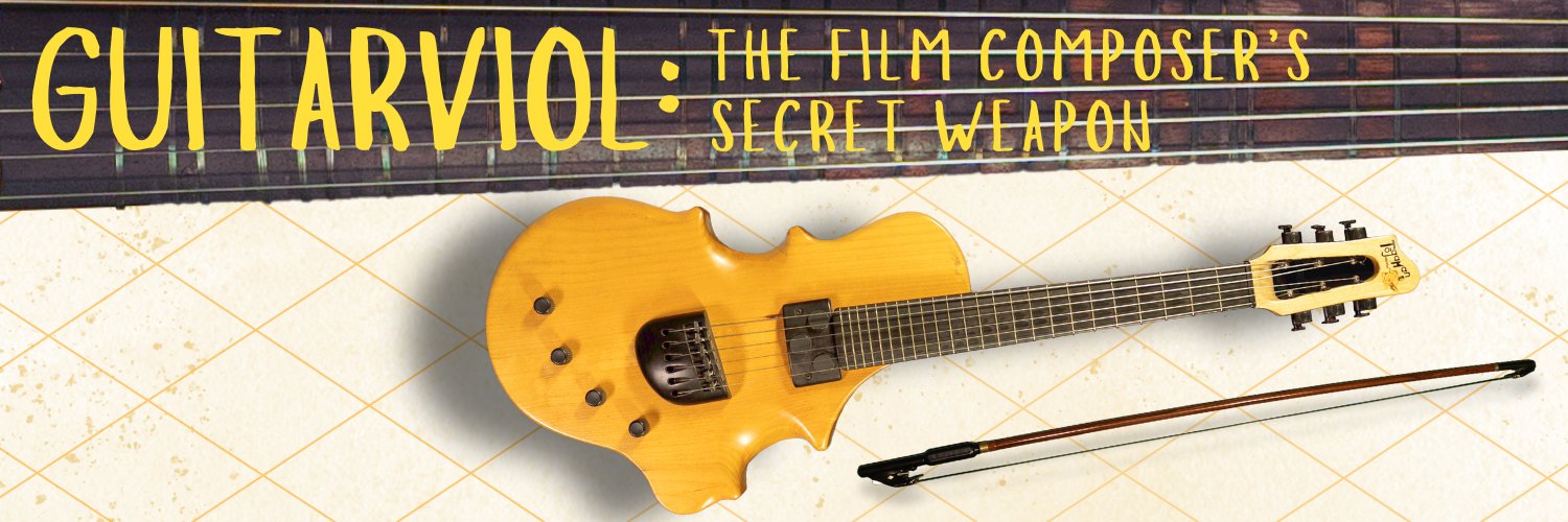 GUITARVIOL: The Film Composer’s Secret Weapon banner