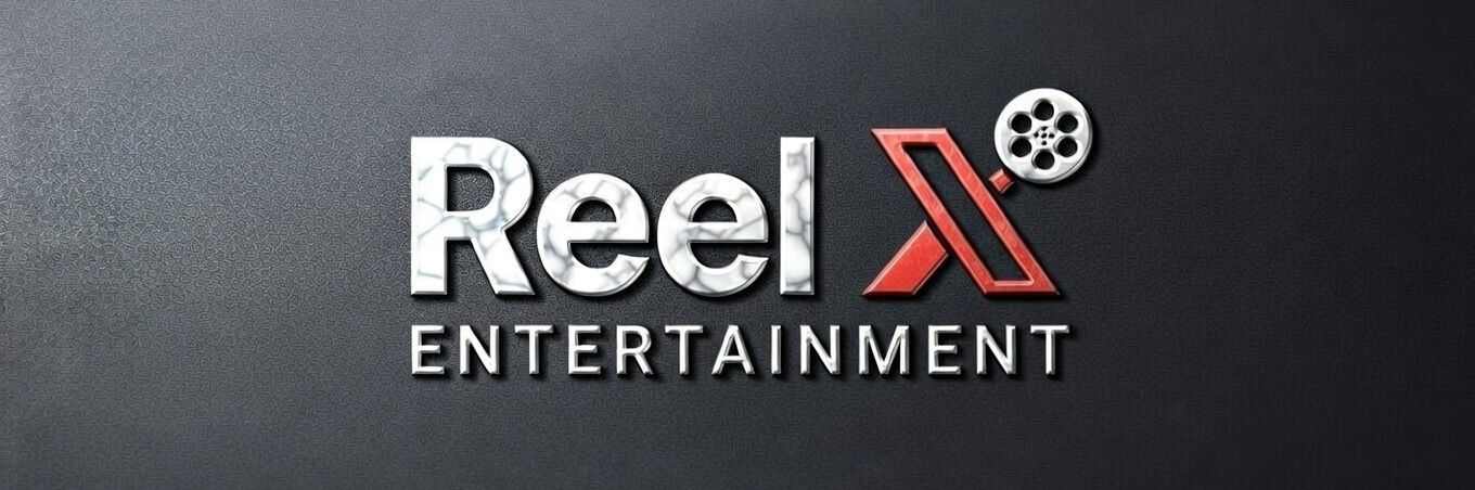 Reel X Entertainment banner