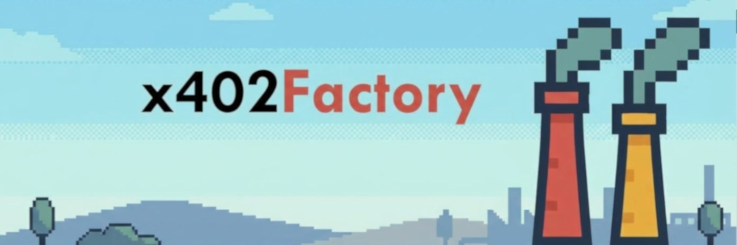 x402Factory's profile banner image