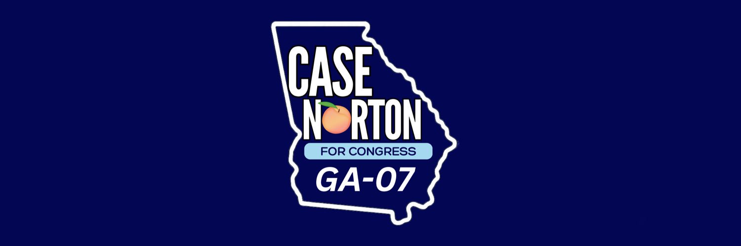 Case Norton for U.S. House (GA-7) banner