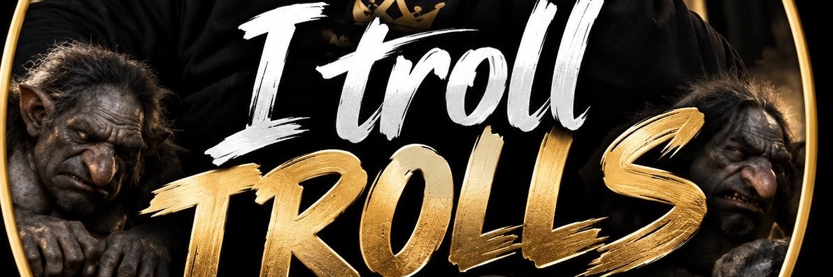 ITrollTrollsNow's profile banner image