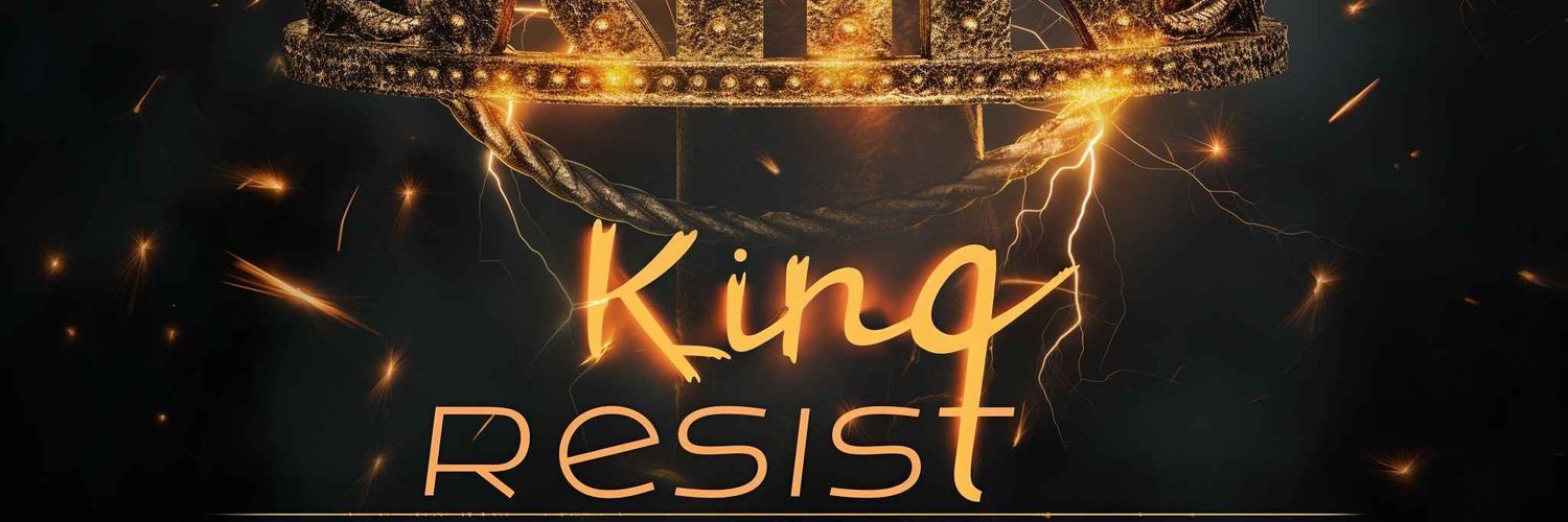 #Kingresist🤴🔥‼️✨️#WakeUpJustin✨️#PatheticFuck ✨️ banner