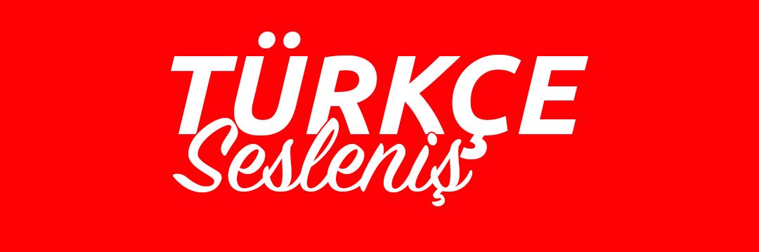 Türkçe Sesleniş banner