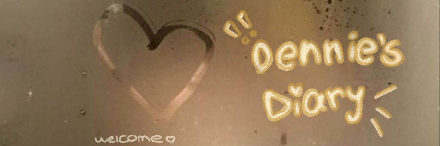 Dennieee⋆. 𐙚 ˚ / edtwt! banner