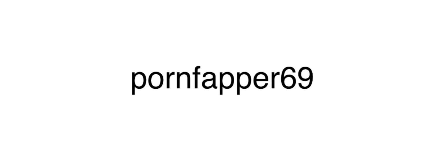 pornfapper69 banner