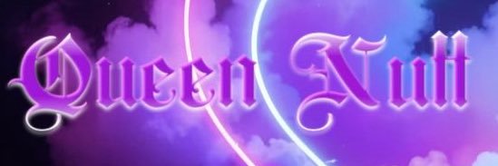 QueenNuttCollector👑✨ banner
