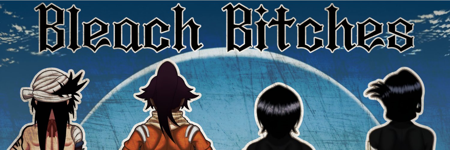 Bleach bitches banner