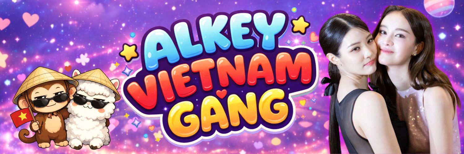 ALKEY VIETNAM GANG (@AlkeyVNgang) / Posts / X