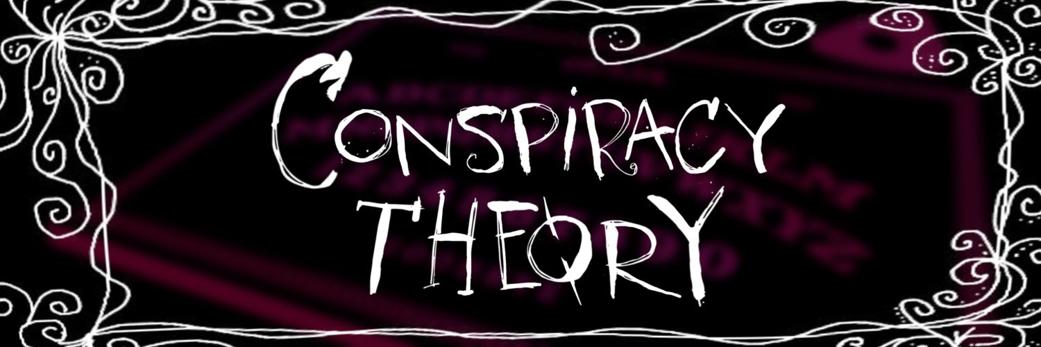 CONSPIRACY THEORY banner
