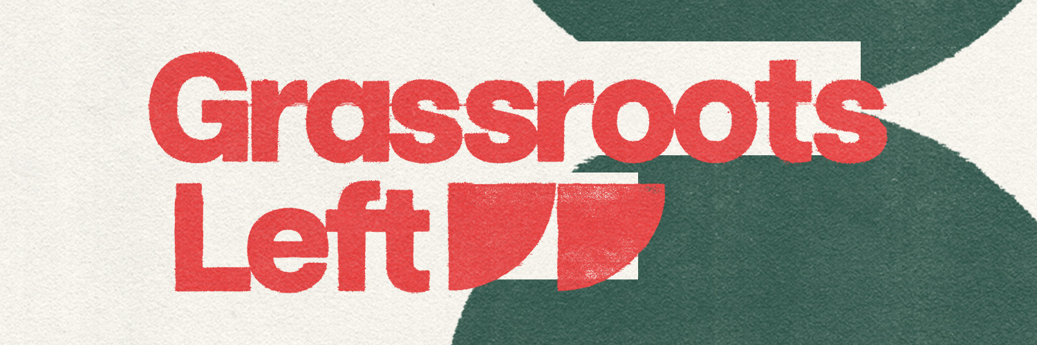 Grassroots Left banner