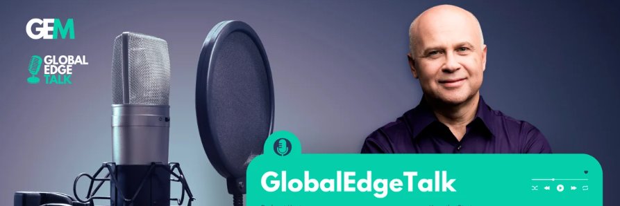 GlobalEdgeTalk Podcast with Alex Romanovich banner