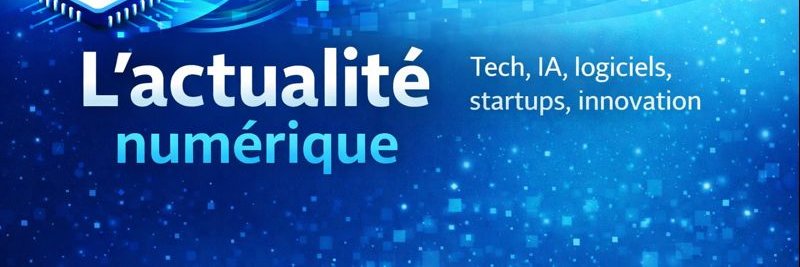 L’actualité Numérique banner
