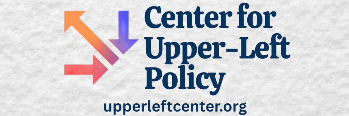 Center for Upper-Left Policy banner