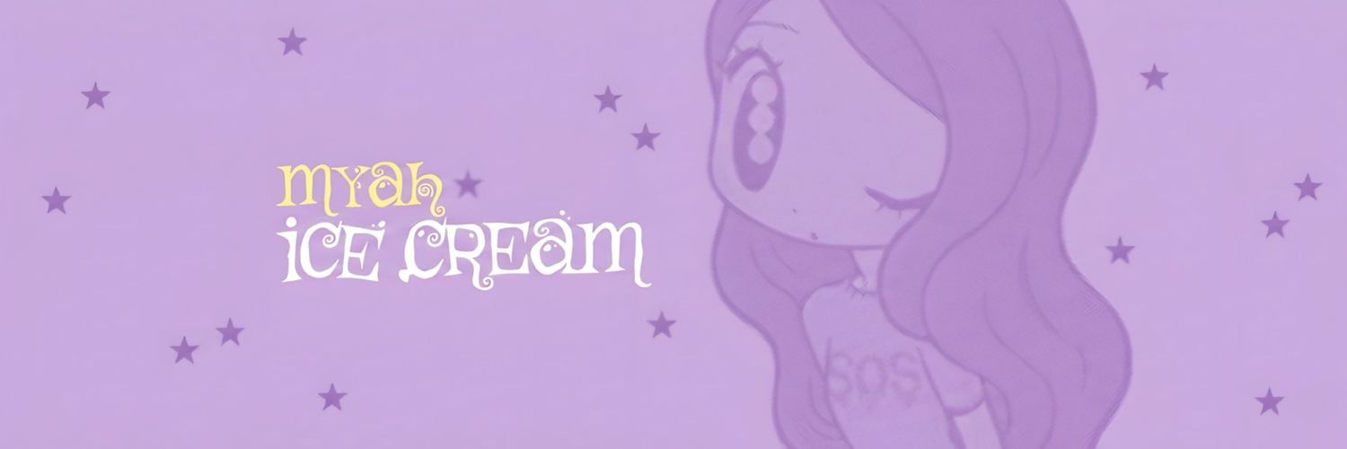 𝙼𝐲ɑ𝚑’𝓼 🍨ིྀ 𝑓𝕝α𝐯ors banner